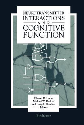 Neurotransmitter Interactions and Cognitive Function - BUTCHER,LEVIN,DECKER - cover