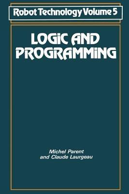 Logic and Programming - Michel. Parent - cover