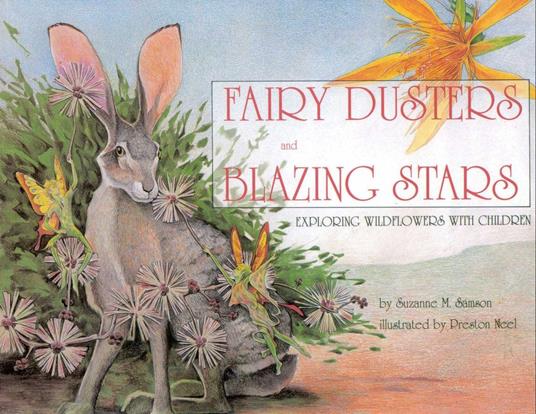 Fairy Dusters and Blazing Stars - Suzanne Samson,Preston Neel - ebook