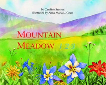 Mountain Meadow 123 - Caroline Stutson - ebook