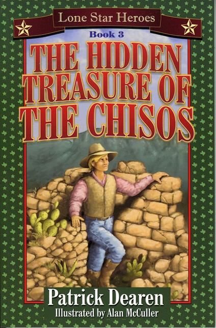 The Hidden Treasure of the Chisos - Patrick Dearen - ebook
