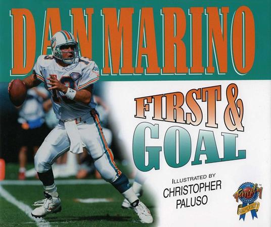 First & Goal - Dan Marino - ebook