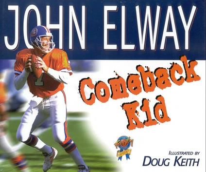 Comeback Kid - John Elway - ebook