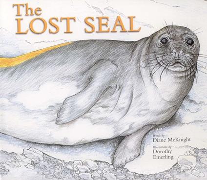 The Lost Seal - Dorothy Emerling,Diane McKnight - ebook