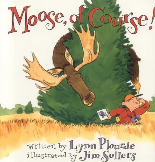 Moose, Of Course! - Plourde Lynn - ebook