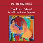The Priest Fainted