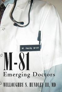 M-81: Emerging Doctors - Willoughby S Hundley - cover