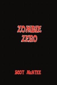 Zombie Zero - Scot McAtee - cover