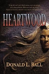Heartwood - Donald L Ball - cover