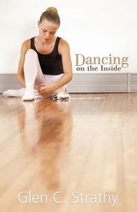 Dancing on the Inside - Glen C Strathy - cover