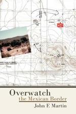 Overwatch: The Mexican Border