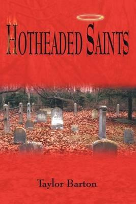 Hotheaded Saints - Taylor Barton - cover