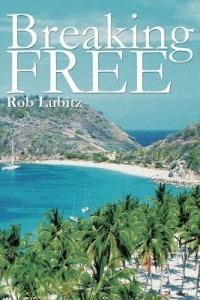 Breaking Free - Rob Lubitz - cover