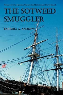 The Sotweed Smuggler - Barbara A Andrews - cover