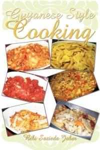 Guyanese Style Cooking - Bibi Sazieda Jabar - cover