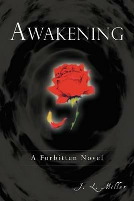 Awakening: A Forbitten Novel - J L Miller - cover