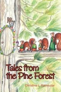 Tales from the Pine Forest - Christine L Ramoutar - cover