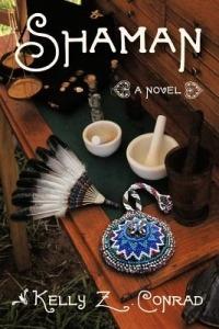 Shaman - Kelly Z Conrad - cover