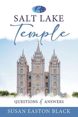 The Salt Lake Temple - Susan Black - cover