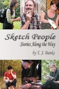 Sketch People: Stories Along the Way - T J Banks - cover