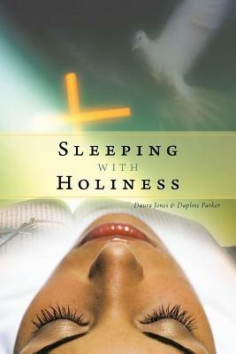 Sleeping with Holiness - Daura Jones,Daphne Parker - cover