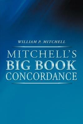 Mitchell's Big Book Concordance - William P Mitchell - cover