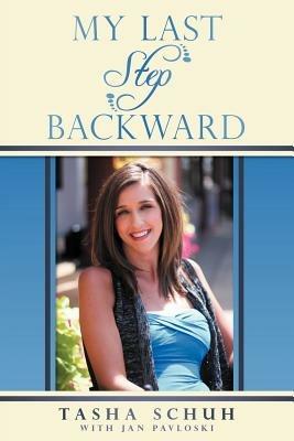 My Last Step Backward - Tasha Schuh - cover