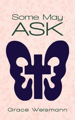 Some May Ask - Grace Weismann - cover