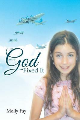 God Fixed It - Molly Fay - cover