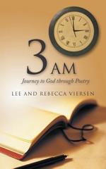 3 Am: Journey to God Through Poetry