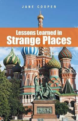 Lessons Learned in Strange Places - Jane Cooper - cover