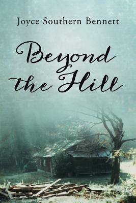 Beyond the Hill - Joyce Southern Bennett - cover
