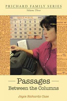 Passages Between the Columns: Volume Three - Joyce Richards Case - cover