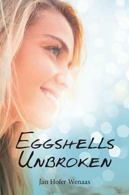 Eggshells Unbroken - Jan Hofer Wenaas - cover