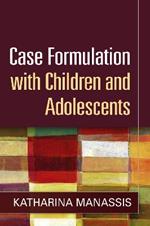 Case Formulation with Children and Adolescents