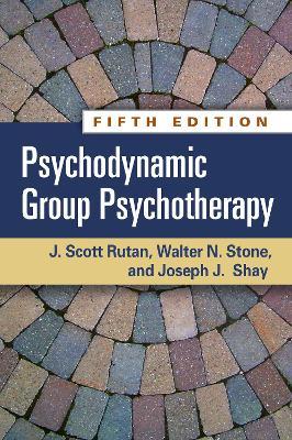 Psychodynamic Group Psychotherapy - J. Scott Rutan,Walter N. Stone,Joseph J. Shay - cover