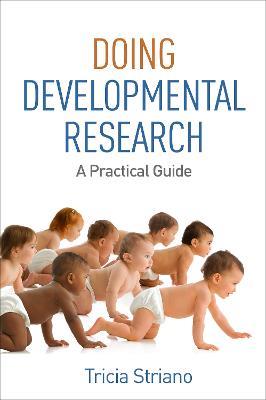 Doing Developmental Research: A Practical Guide - Tricia Striano - cover