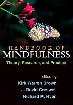 Handbook of Mindfulness, First Edition: Theory, Research, and Practice - cover