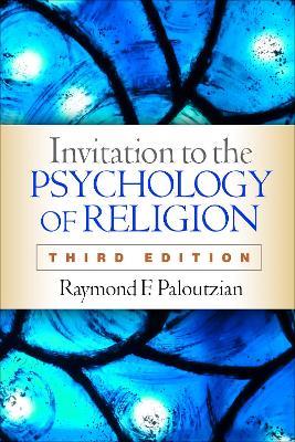 Invitation to the Psychology of Religion, Third Edition - Raymond F. Paloutzian - cover