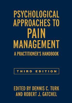 Psychological Approaches to Pain Management: A Practitioner's Handbook - cover