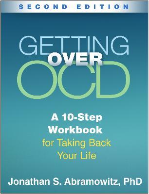 Getting Over OCD: A 10-Step Workbook for Taking Back Your Life - Jonathan S. Abramowitz - cover