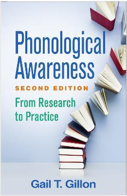 Phonological Awareness: From Research to Practice - Gail T. Gillon - cover