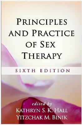 Principles and Practice of Sex Therapy: Sixth Edition - cover
