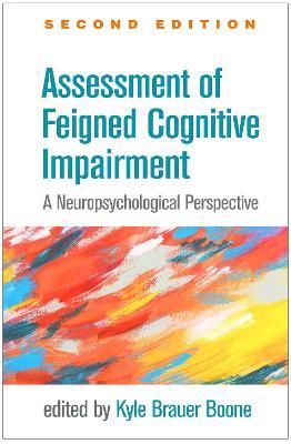 Assessment of Feigned Cognitive Impairment: A Neuropsychological Perspective - cover