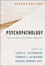 Psychopathology: From Science to Clinical Practice