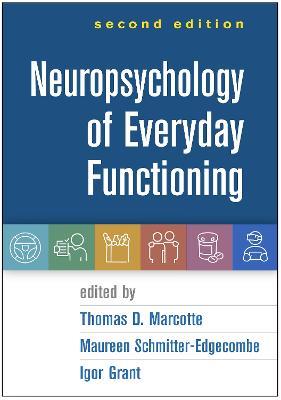 Neuropsychology of Everyday Functioning, Second Edition - cover