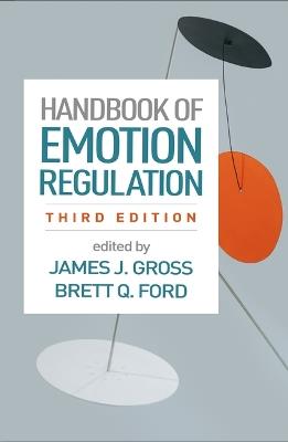 Handbook of Emotion Regulation, Third Edition - cover