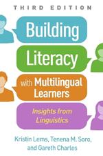 Building Literacy with Multilingual Learners, Third Edition: Insights from Linguistics