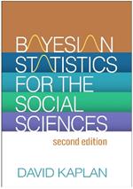 Bayesian Statistics for the Social Sciences, Second Edition