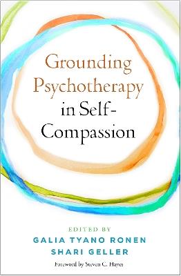 Grounding Psychotherapy in Self-Compassion - cover